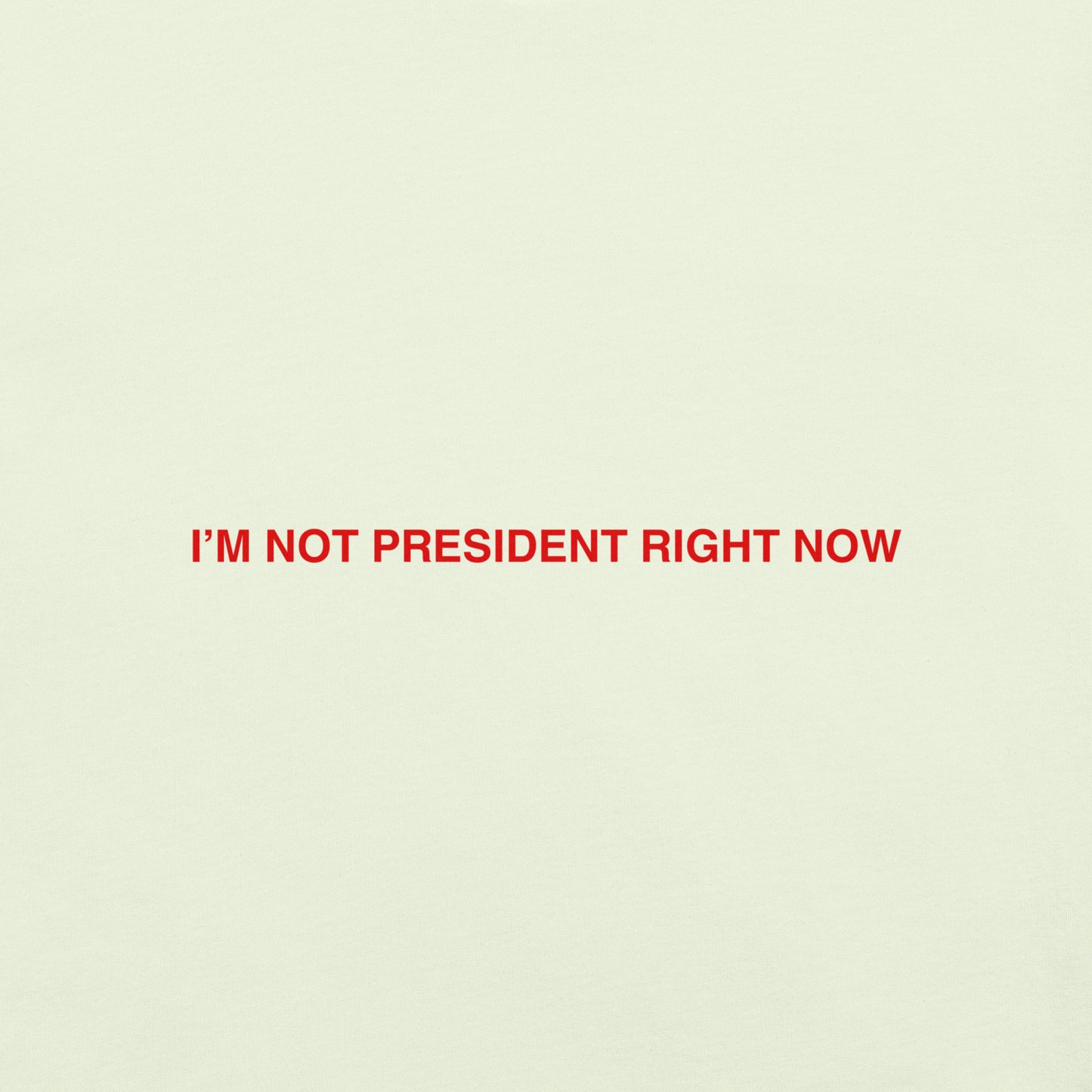 Not President (Red)