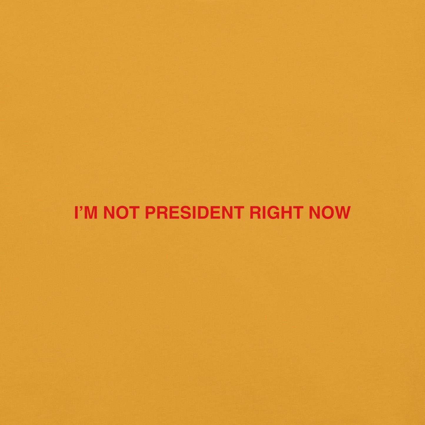 Not President (Red)