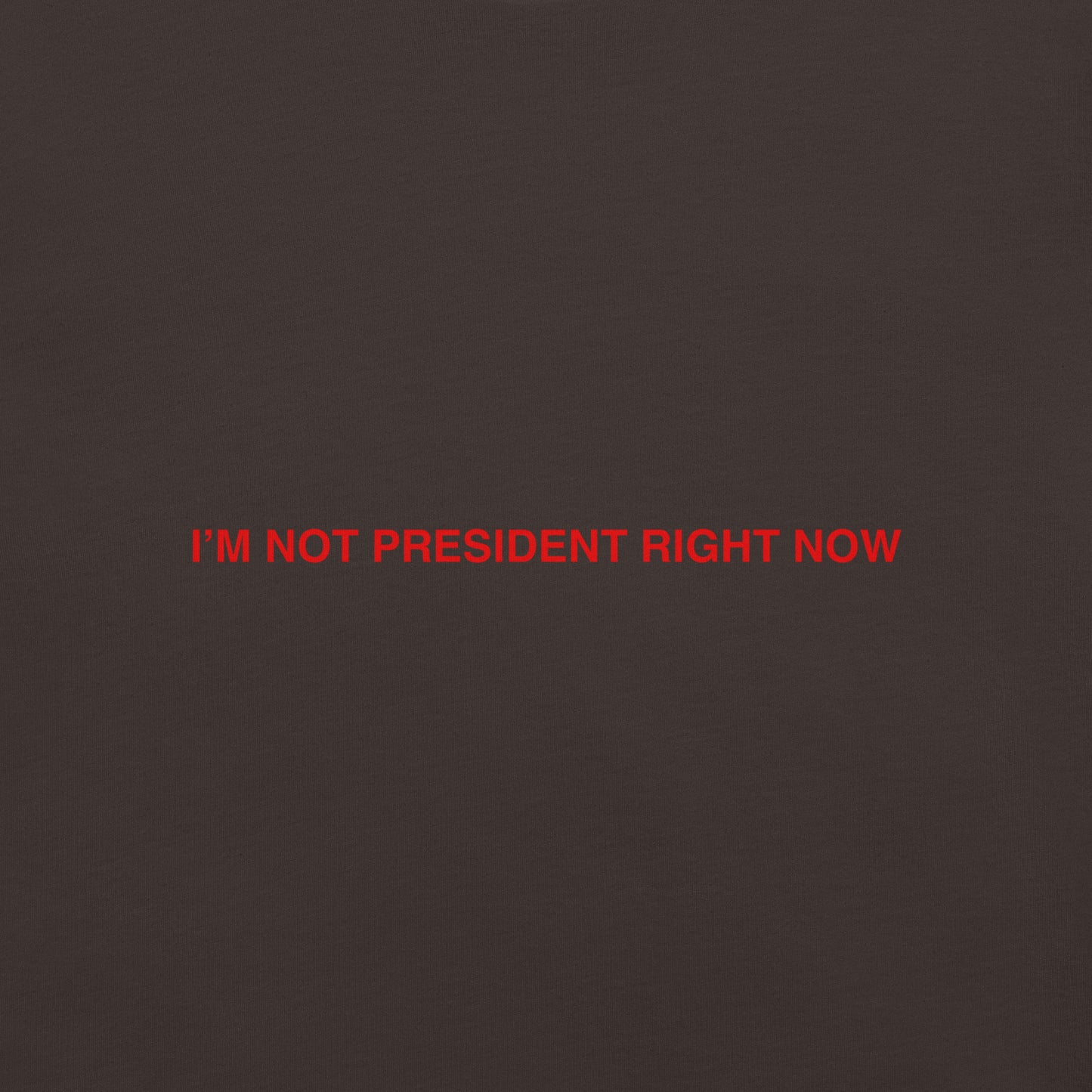 Not President (Red)