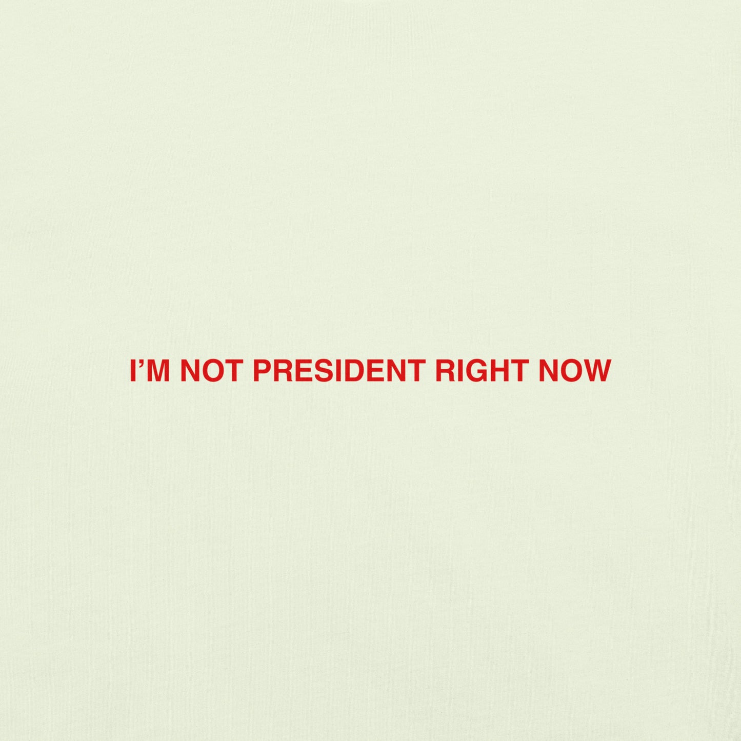 Not President (Red)