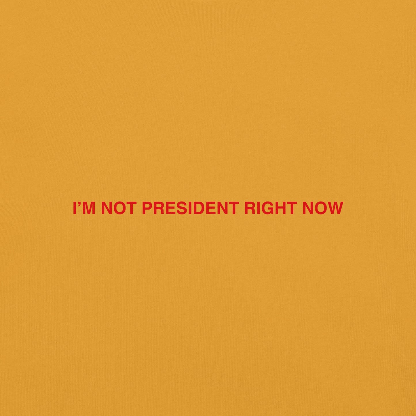 Not President (Red)