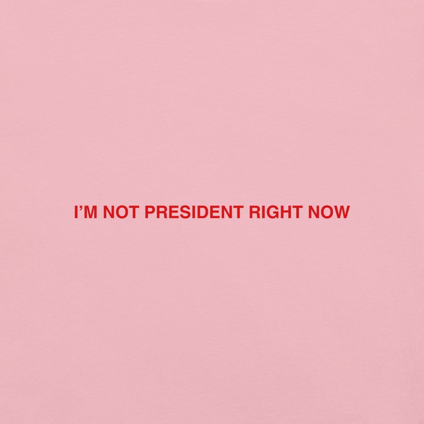 Not President (Red)